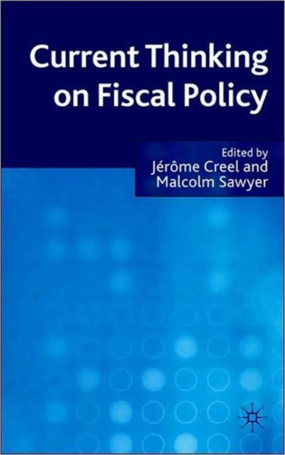 Current Thinking on Fiscal Policy, Hardback Book