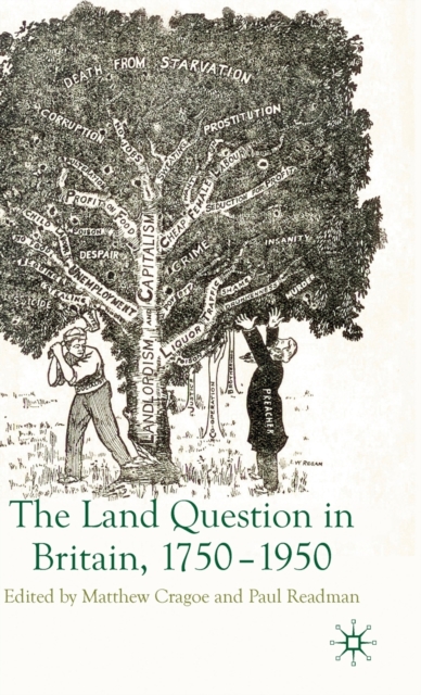 The Land Question in Britain, 1750-1950, Hardback Book