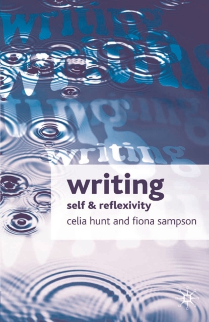 Writing : Self and Reflexivity, PDF eBook