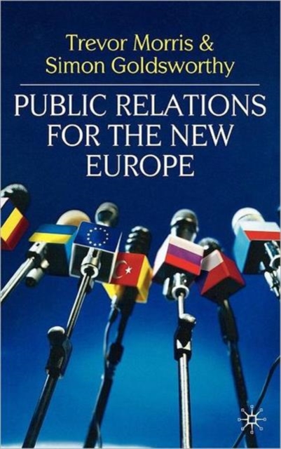 Public Relations for the New Europe, Hardback Book