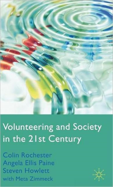 Volunteering and Society in the 21st Century, Hardback Book