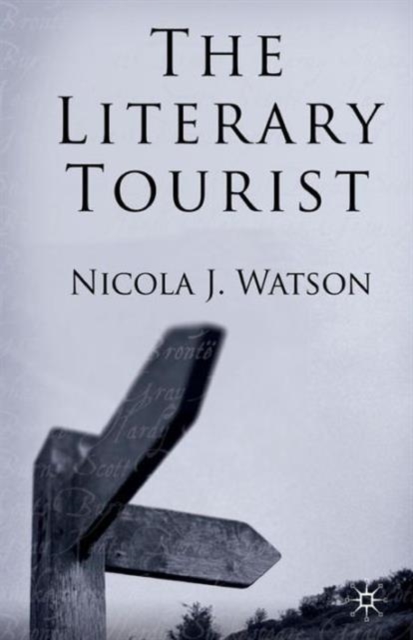 The Literary Tourist, Paperback / softback Book