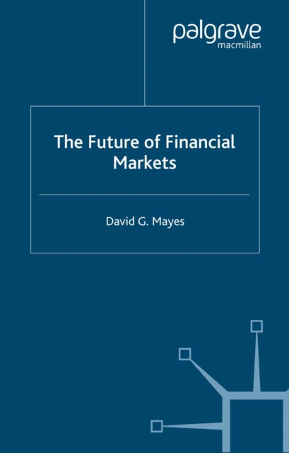 The Future of Financial Markets, PDF eBook