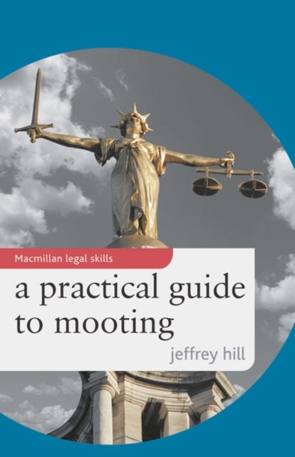 A Practical Guide to Mooting, Paperback / softback Book