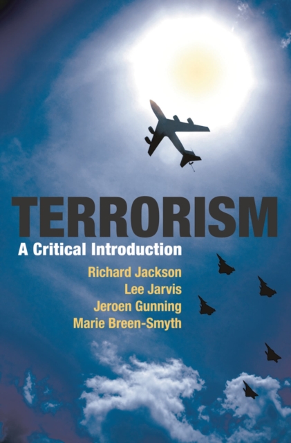 Terrorism : A Critical Introduction, Hardback Book