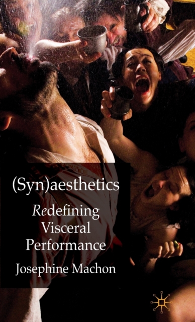 (Syn)aesthetics : Redefining Visceral Performance, Hardback Book