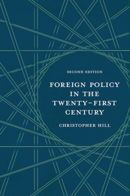Foreign Policy in the Twenty-First Century, Hardback Book