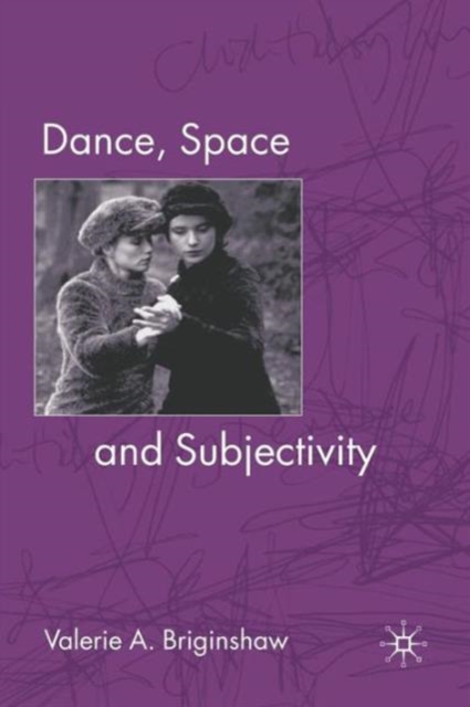 Dance, Space and Subjectivity, Paperback / softback Book