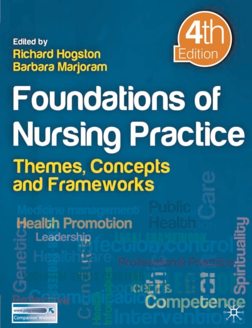 Foundations of Nursing Practice : Themes, Concepts and Frameworks, Paperback / softback Book