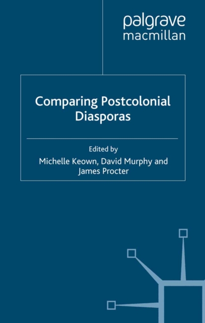 Comparing Postcolonial Diasporas, PDF eBook