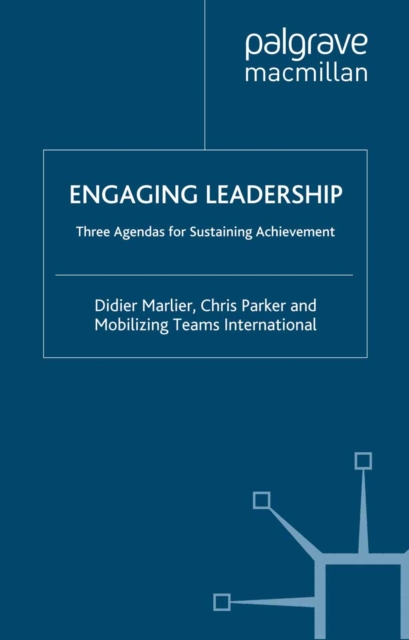 Engaging Leadership : Three Agendas for Sustaining Achievement, PDF eBook