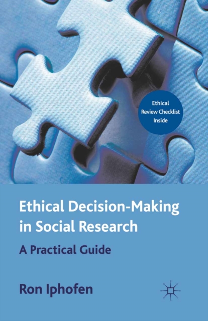 Ethical Decision Making in Social Research : A Practical Guide, PDF eBook