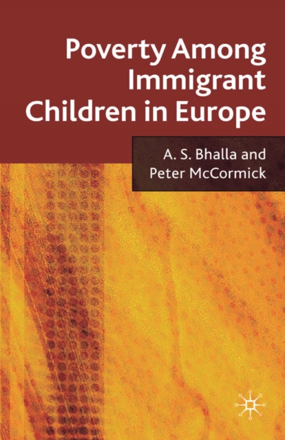 Poverty Among Immigrant Children in Europe, PDF eBook