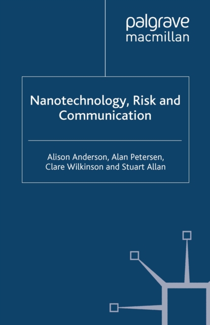 Nanotechnology, Risk and Communication, PDF eBook