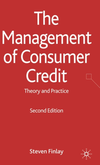 The Management of Consumer Credit : Theory and Practice, Hardback Book