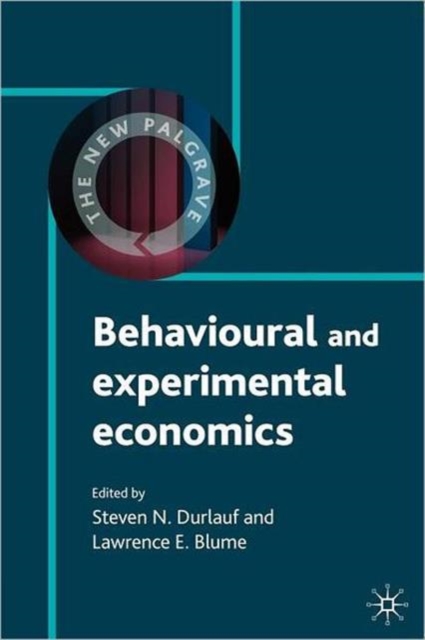 Behavioural and Experimental Economics, Paperback / softback Book