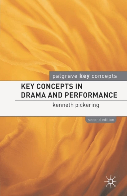 Key Concepts in Drama and Performance, Paperback / softback Book