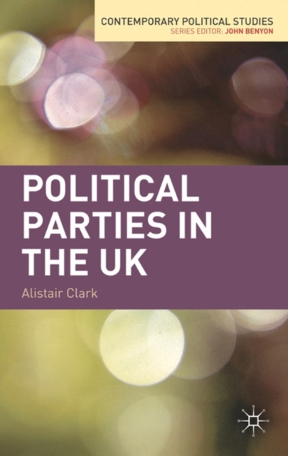 Political Parties in the UK, Hardback Book