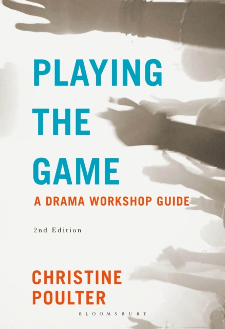 Playing the Game : A Drama Workshop Guide, Paperback / softback Book