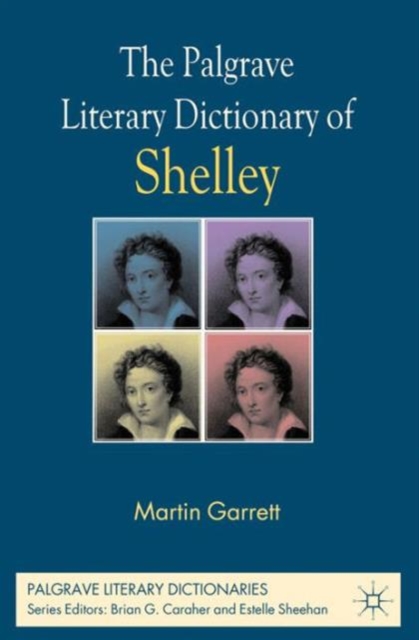 The Palgrave Literary Dictionary of Shelley, Hardback Book
