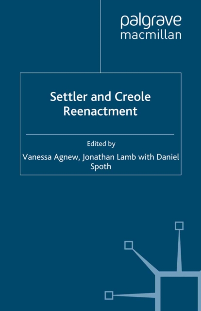 Settler and Creole Reenactment, PDF eBook