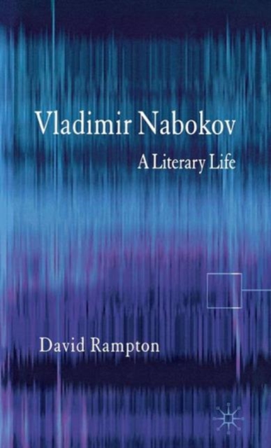 Vladimir Nabokov : A Literary Life, Hardback Book