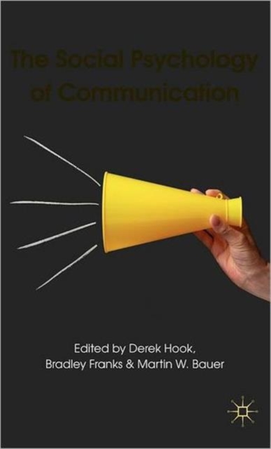 The Social Psychology of Communication, Hardback Book