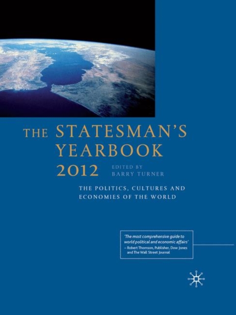 The Statesman's Yearbook 2012 : The Politics, Cultures and Economies of the World, Hardback Book