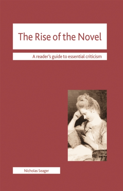 The Rise of the Novel, Hardback Book