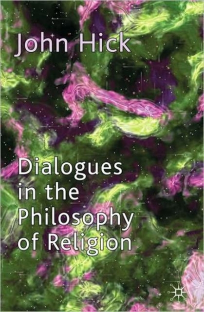 Dialogues in the Philosophy of Religion, Paperback / softback Book