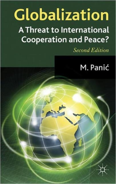 Globalization: A Threat to International Cooperation and Peace?, Hardback Book
