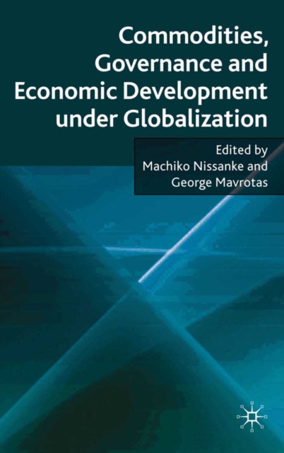Commodities, Governance and Economic Development under Globalization, PDF eBook