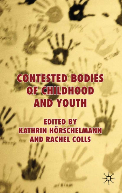 Contested Bodies of Childhood and Youth, PDF eBook