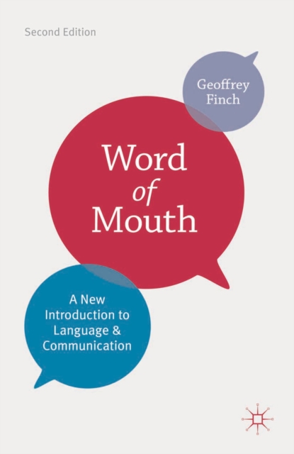Word of Mouth : A New Introduction to Language and Communication, Paperback / softback Book