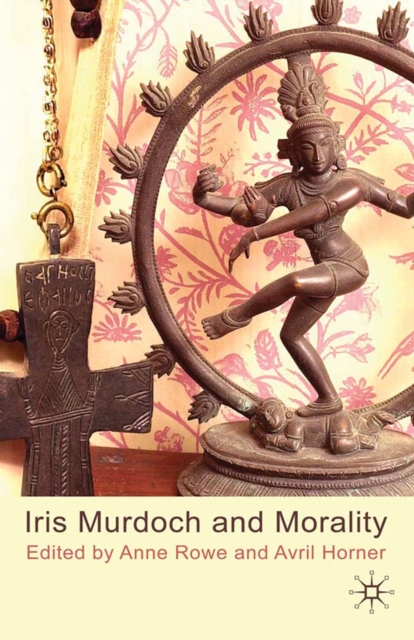 Iris Murdoch and Morality, PDF eBook