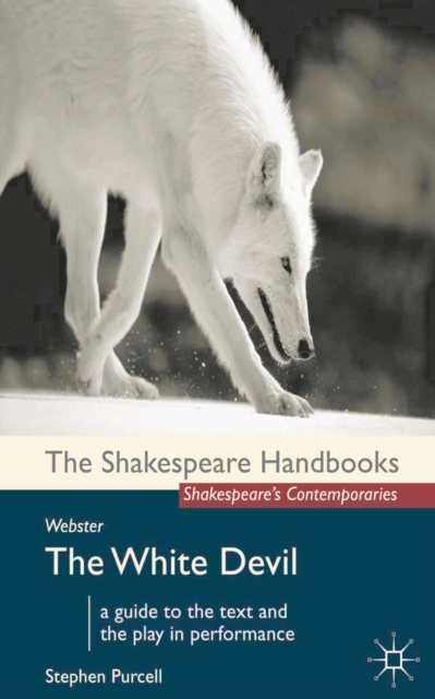 Webster: The White Devil, Hardback Book