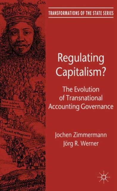 Regulating Capitalism? : The Evolution of Transnational Accounting Governance, Hardback Book