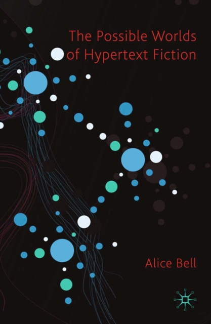 The Possible Worlds of Hypertext Fiction, PDF eBook