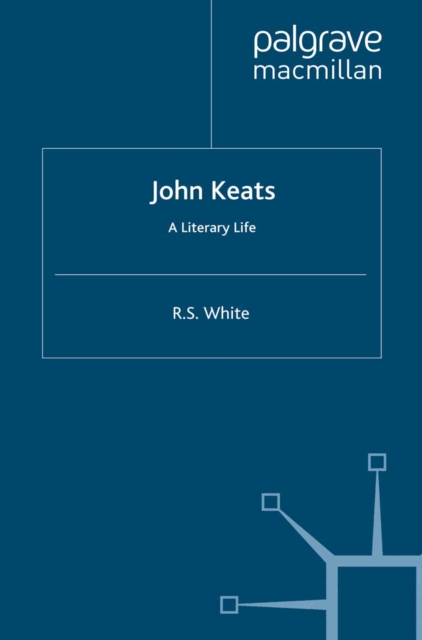 John Keats : A Literary Life, PDF eBook