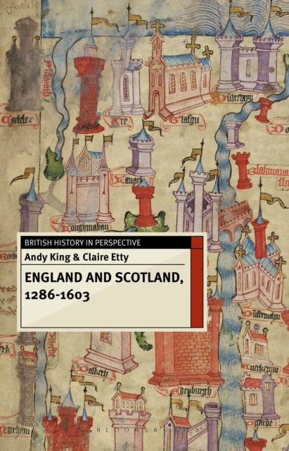 England and Scotland, 1286-1603, Hardback Book