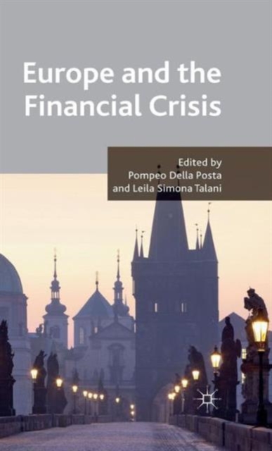 Europe and the Financial Crisis, Hardback Book
