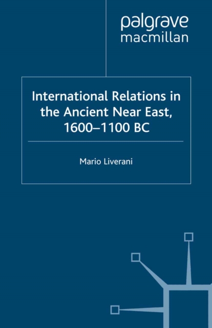 International Relations in the Ancient Near East, PDF eBook
