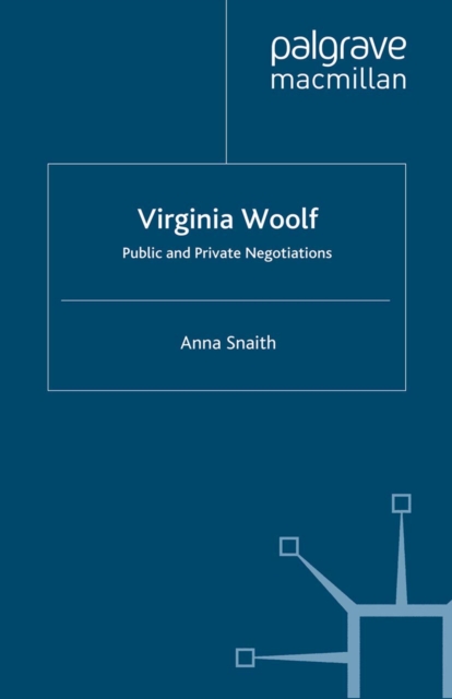 Virginia Woolf: Public and Private Negotiations, PDF eBook