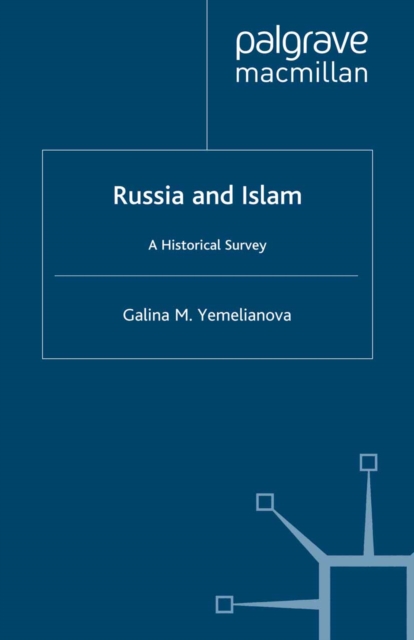 Russia and Islam : A Historical Survey, PDF eBook