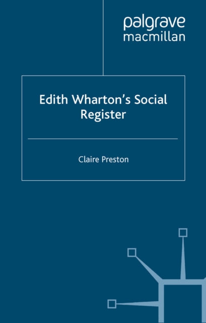 Edith Wharton's Social Register : Fictions and Contexts, PDF eBook