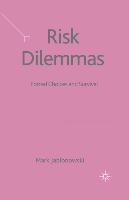 Risk Dilemmas : Forced Choices and Survival, PDF eBook