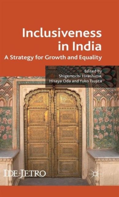 Inclusiveness in India : A Strategy for Growth and Equality, Hardback Book