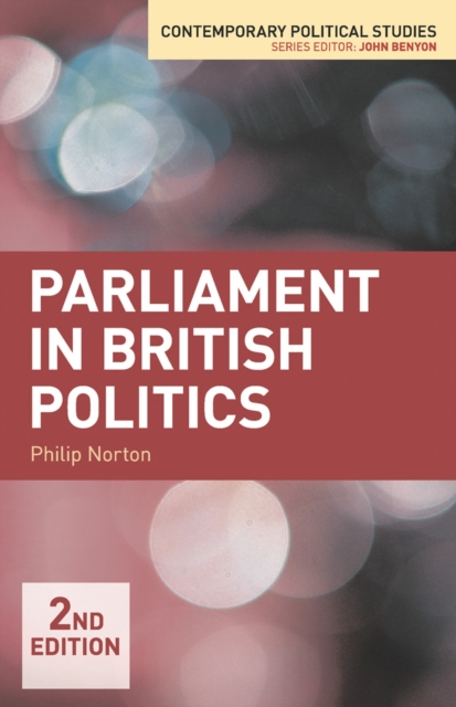 Parliament in British Politics, Hardback Book