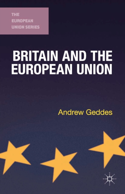 Britain and the European Union, Hardback Book