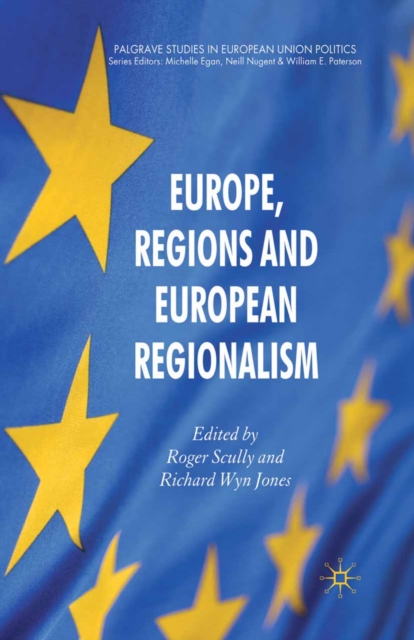 Europe, Regions and European Regionalism, PDF eBook